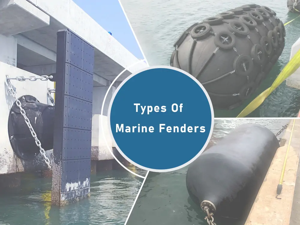 Types of Marine Fenders