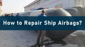 How To Repair Ship Airbags