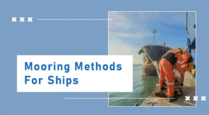 Mooring Methods For Ships