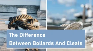 Difference Between Bollards And Boat Cleats