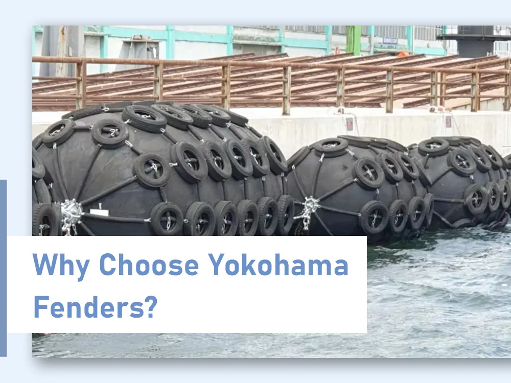 Why Choose Yokohama Fenders