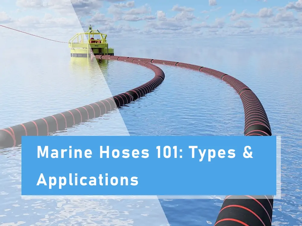 Marine-Hoses-101-Types-Applications