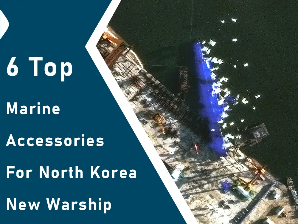 6 Top Marine Accessories For North Korea New Warship