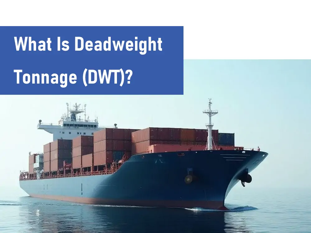 What Is Deadweight Tonnage